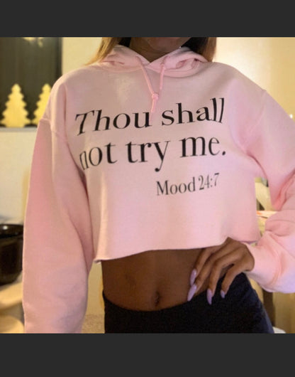 'Thou shall not try me" Cropped Hoodie- Blue (HP)